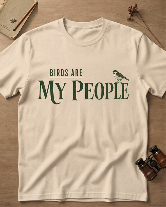 Birds Are My People T-Shirt