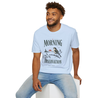 Morning Observation T-Shirt