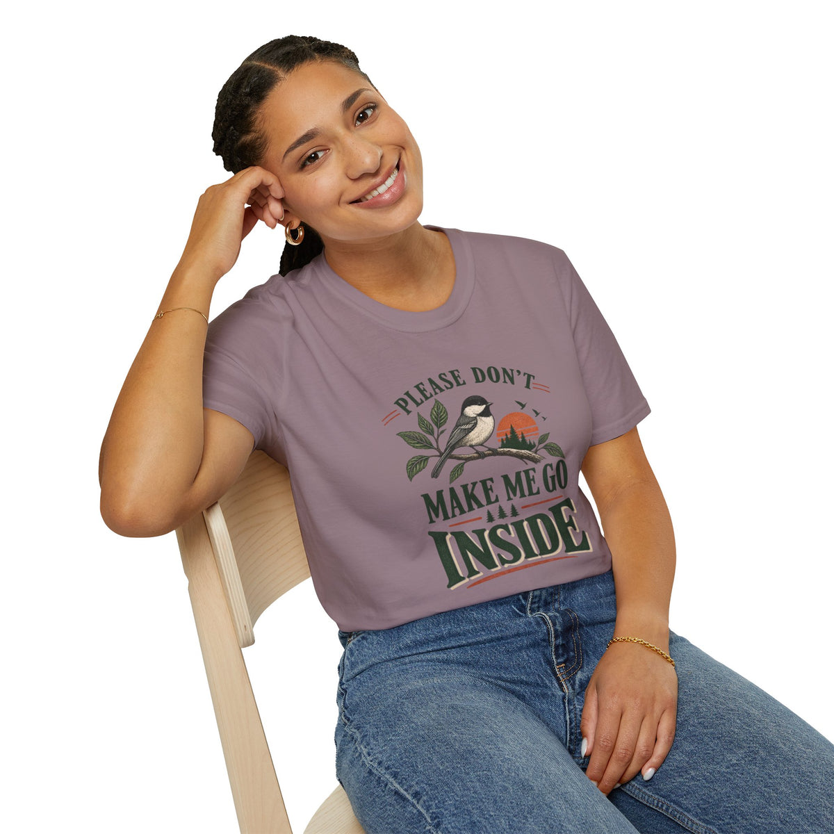 Please Don't Make Me Go Inside T-Shirt