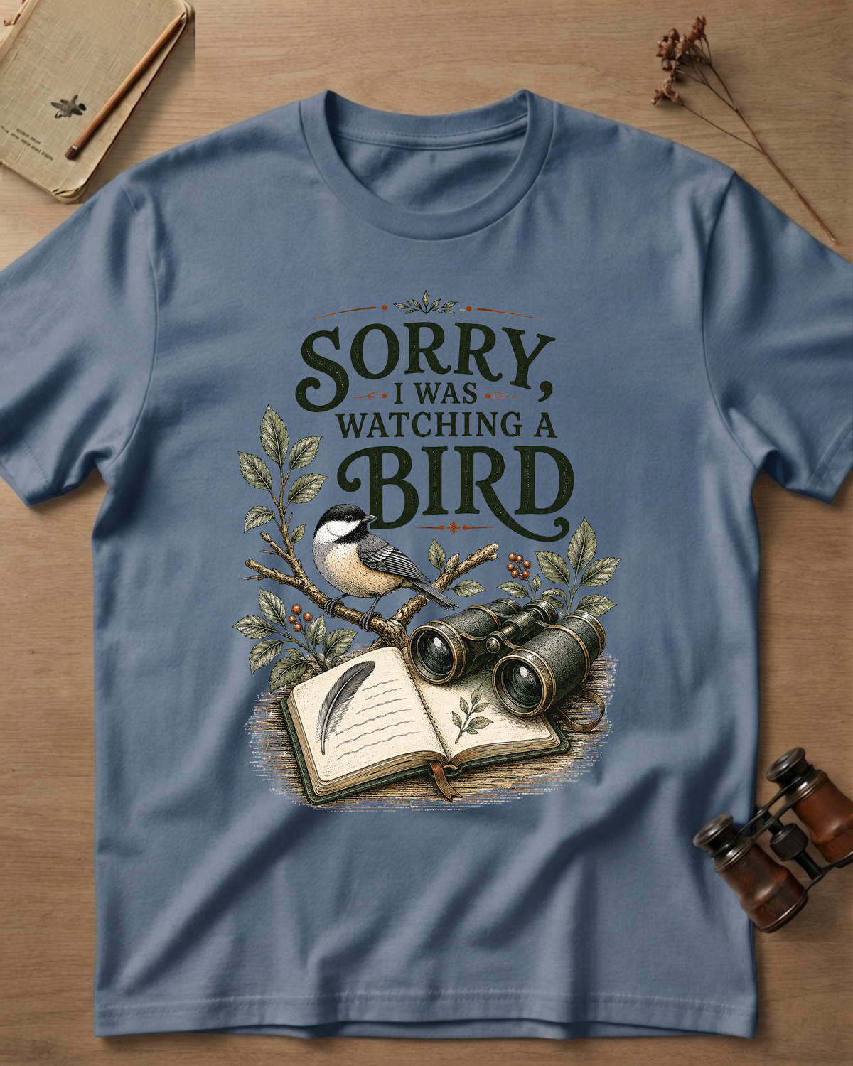 Sorry I Was Watching A Bird T-Shirt