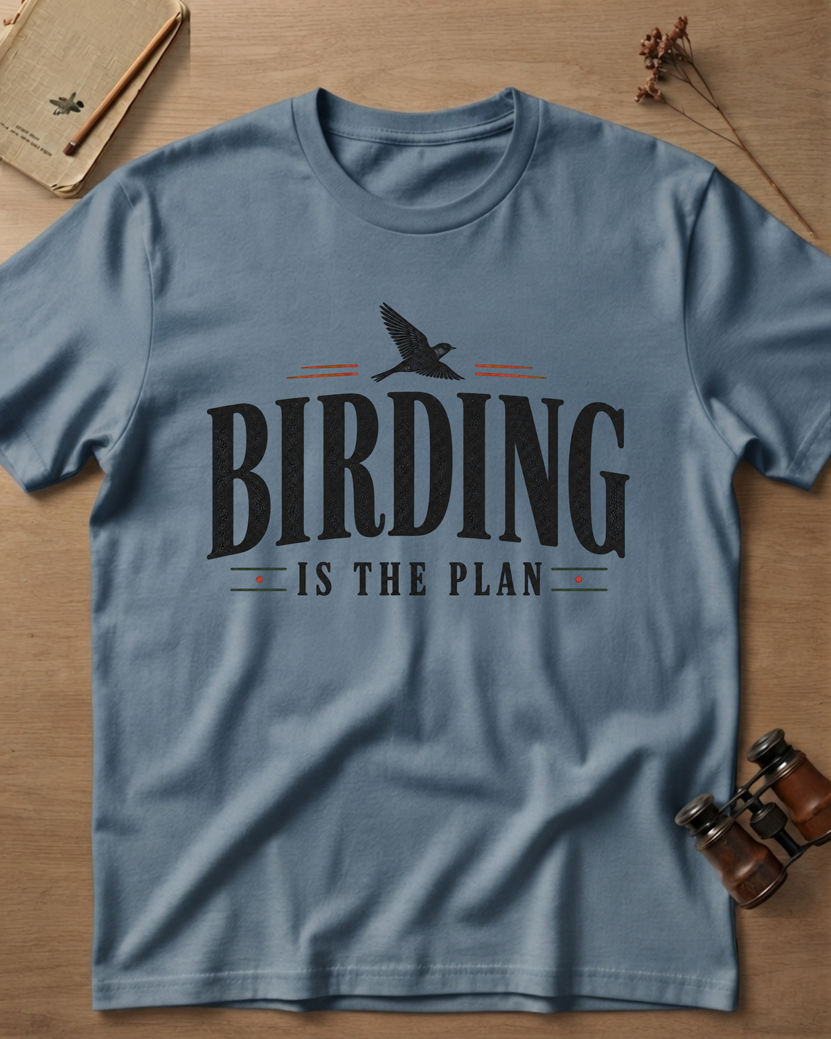 Birding Is The Plan T-Shirt