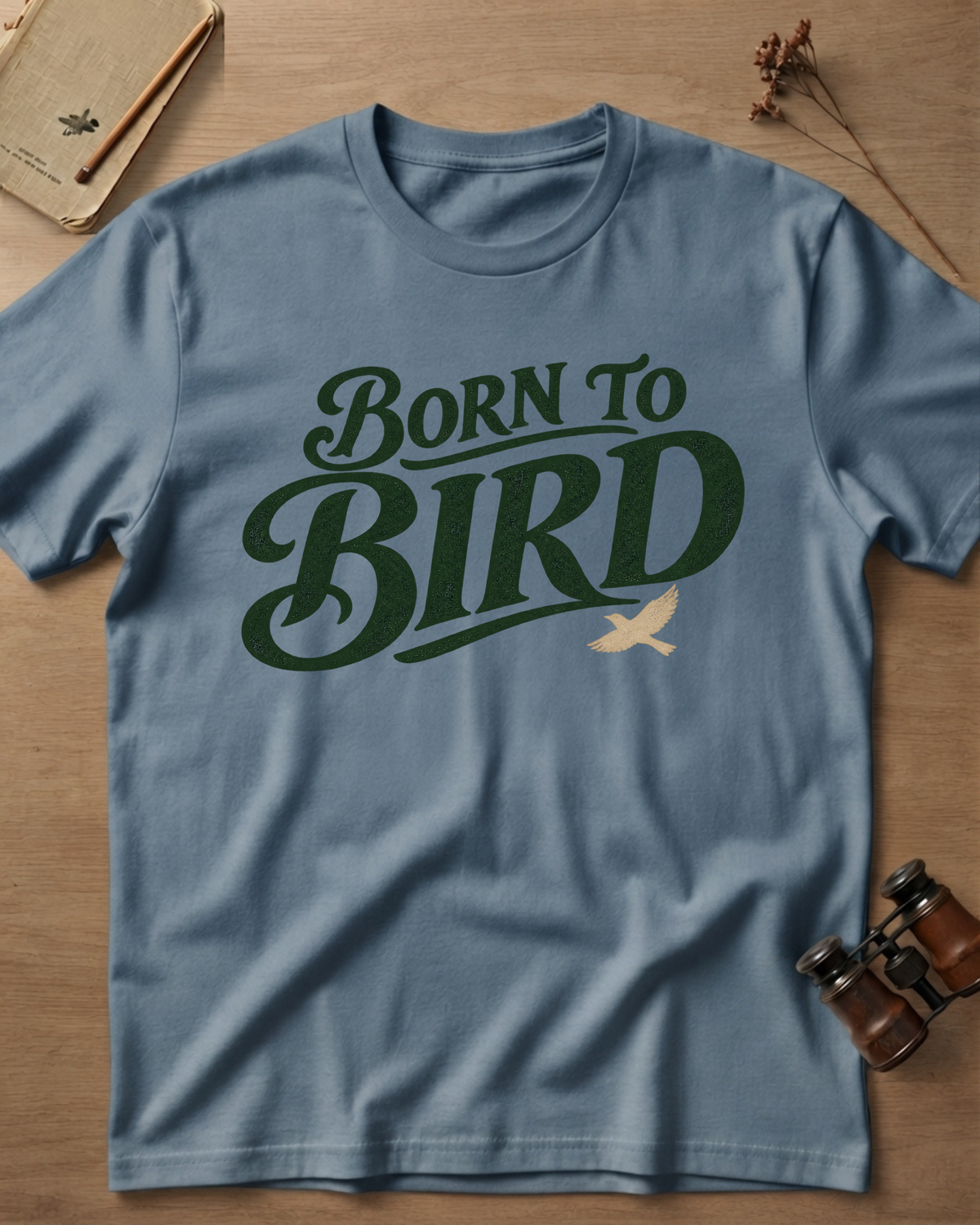 Born To Bird T-Shirt