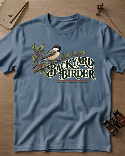 Backyard Birder T-Shirt