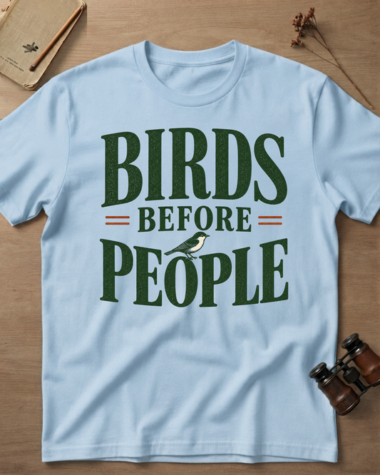 Birds Before People  T-Shirt