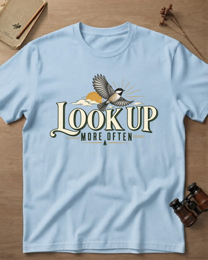 Look Up More Often T-Shirt