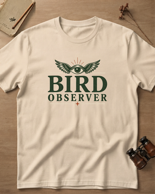 Bird Observer T-Shirt