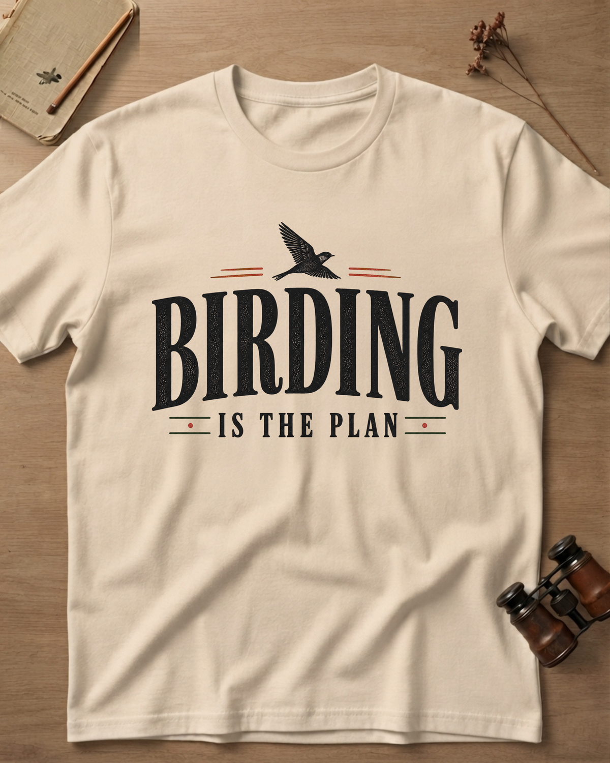Birding Is The Plan T-Shirt