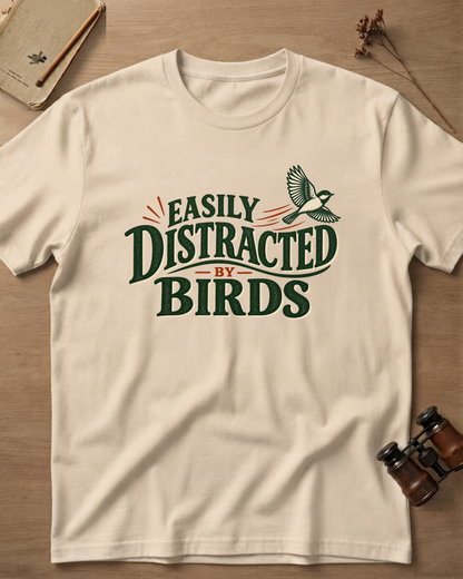 Easily Distracted By Birds T-Shirt