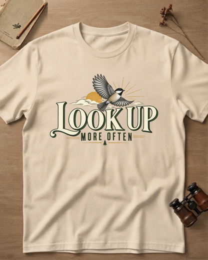 Look Up More Often T-Shirt