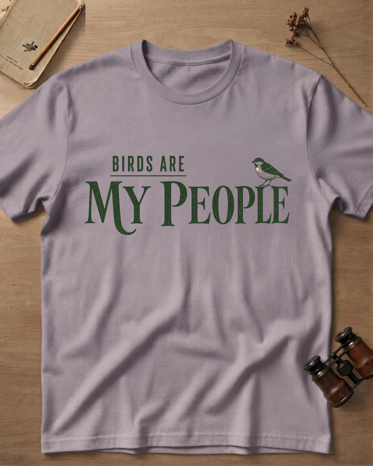 Birds Are My People T-Shirt