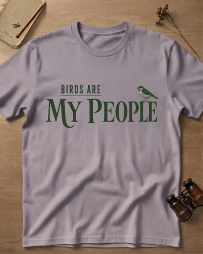 Birds Are My People T-Shirt