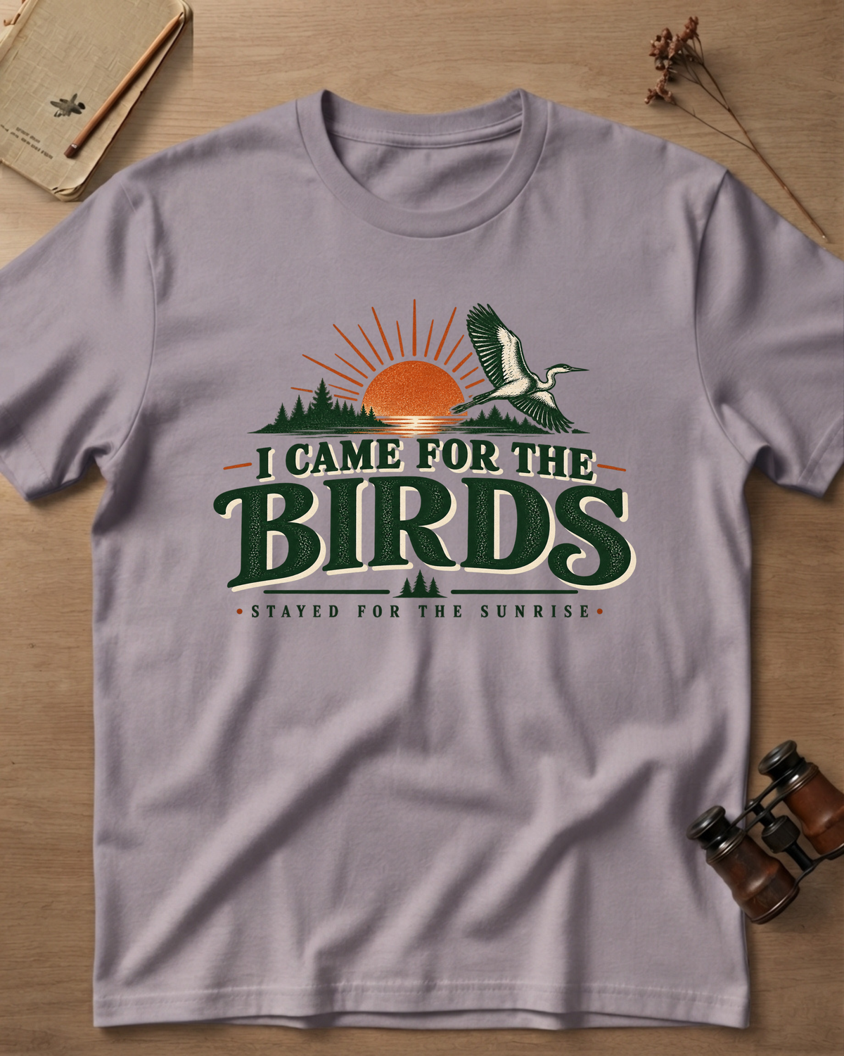 I Came For The Birds T-Shirt