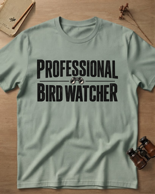 Professional Bird Watcher T-Shirt