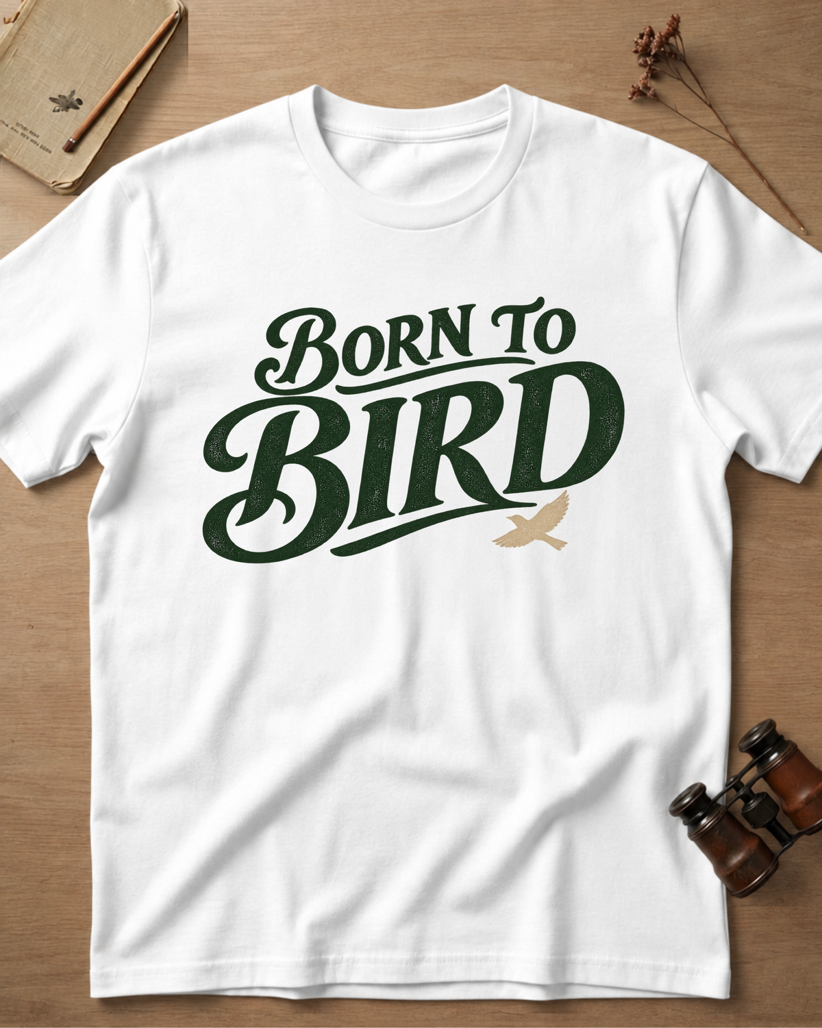 Born To Bird T-Shirt