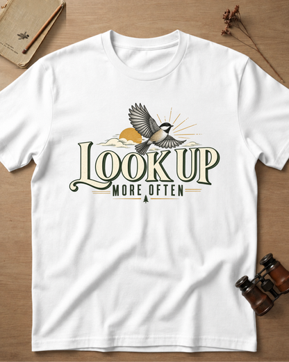 Look Up More Often T-Shirt